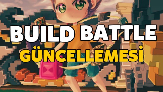 BUILD BATTLE GÜNCELLEMESİ!